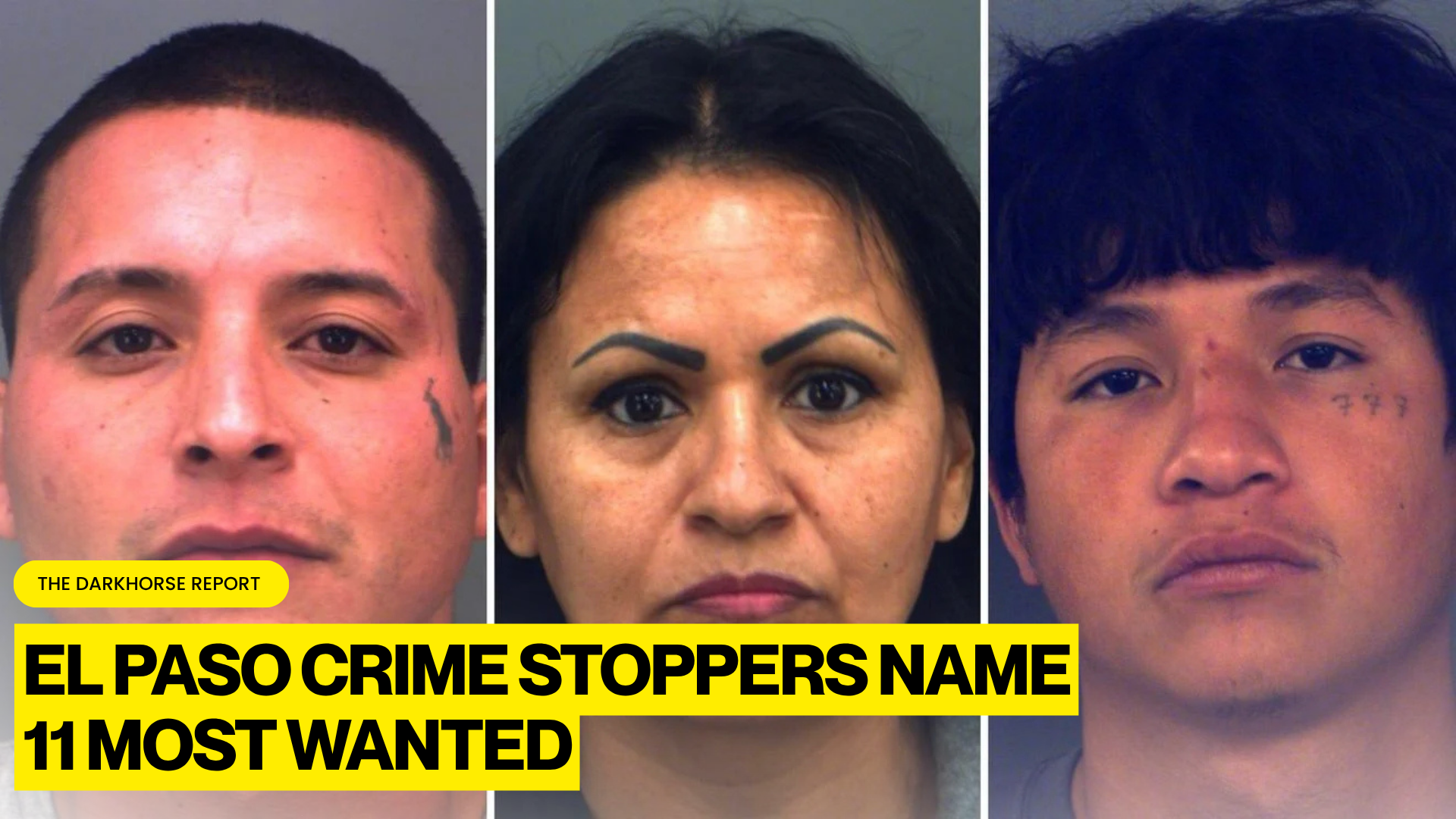 EL PASO CRIME STOPPERS LAUNCHES WEEKLY MOST WANTED CAMPAIGN TARGETING FUGITIVES FROM SHERIFF AND POLICE DEPARTMENT