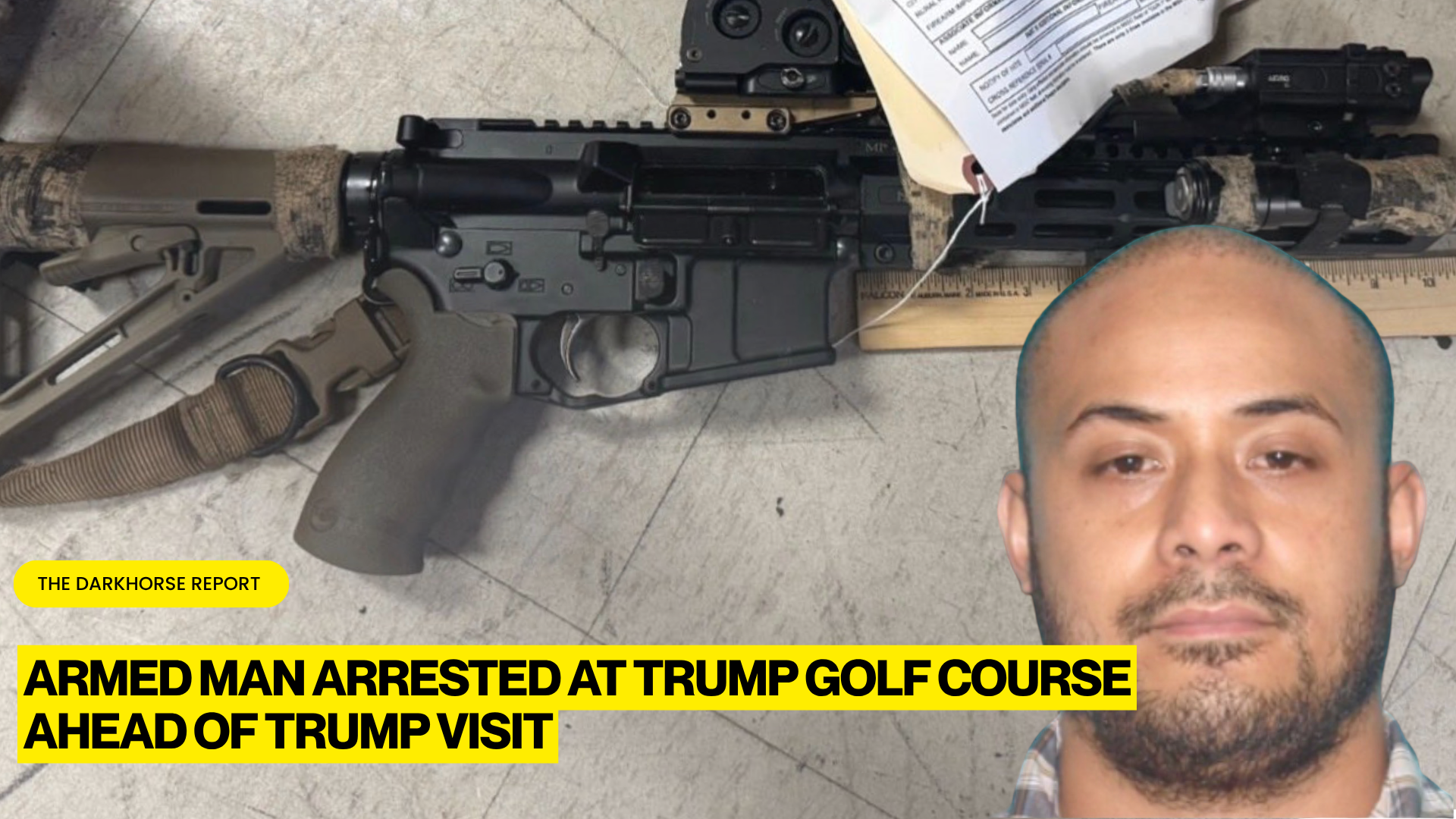 ARMED MAN ARRESTED AT TRUMP NATIONAL GOLF COURSE LOS ANGELES AHEAD OF PRESIDENTIAL VISIT, FEDERAL CHARGES FILED