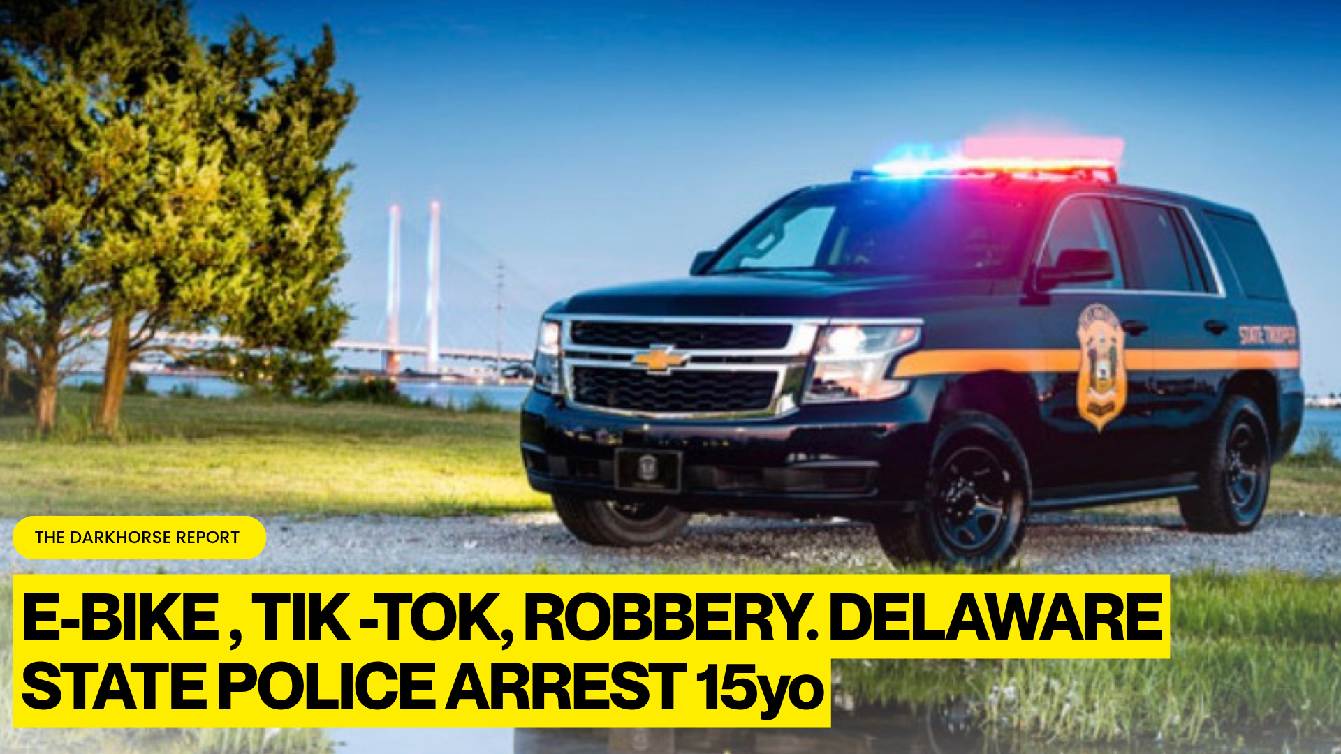 DELAWARE STATE POLICE ARREST 15-YEAR-OLD IN CONNECTION WITH LATE MAY ARMED ROBBERY IN WILMINGTON