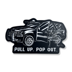 The PULL UP. POP OUT. V2 [Grappler Edition] Sticker