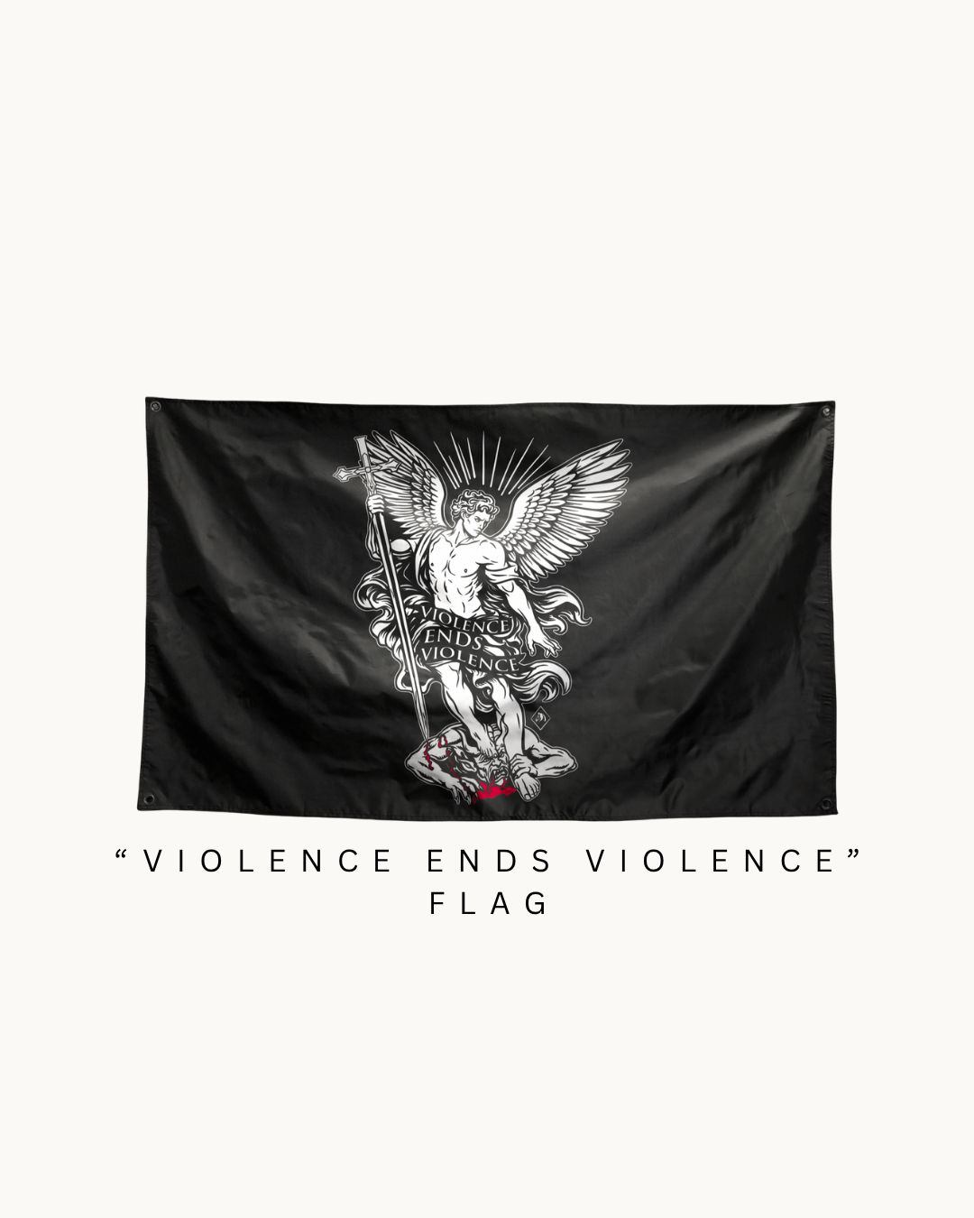 THE DH "VIOLENCE ENDS VIOLENCE" FLAG