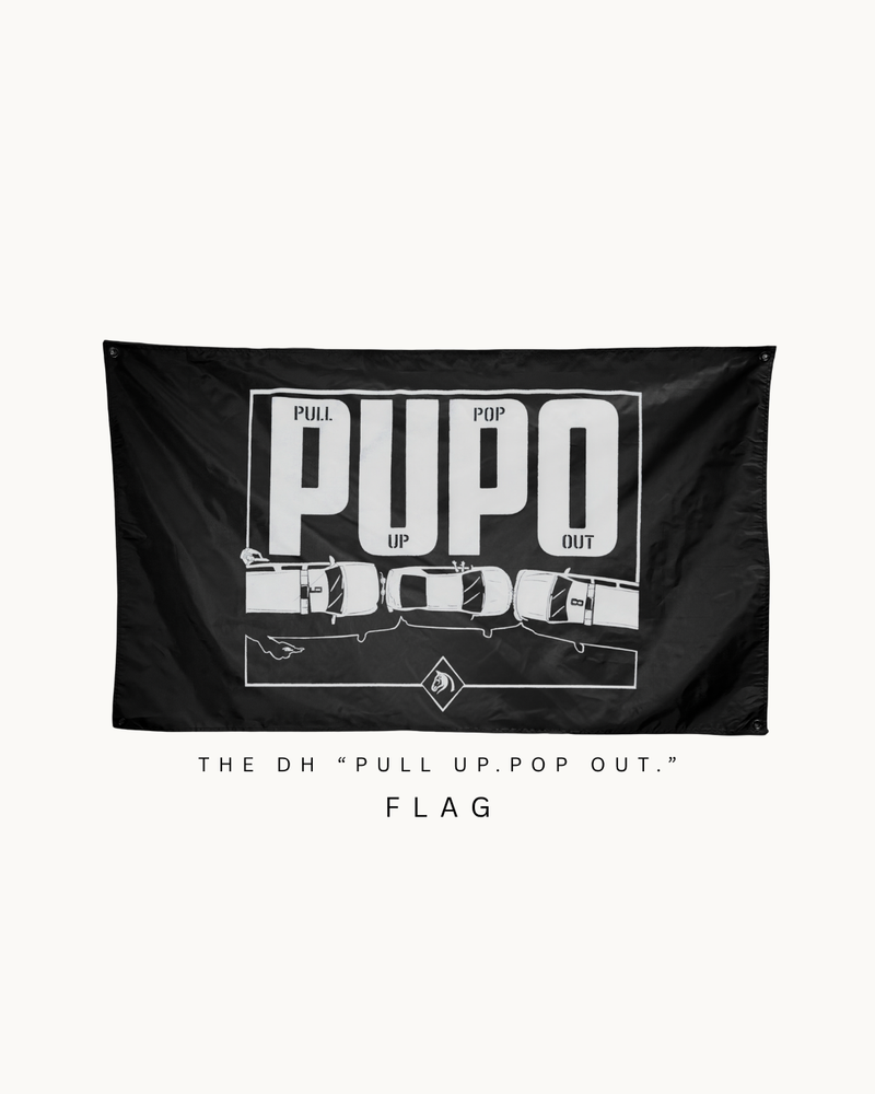 THE DH "PULL UP. POP OUT." FLAG